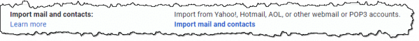 Gmail import mail option.