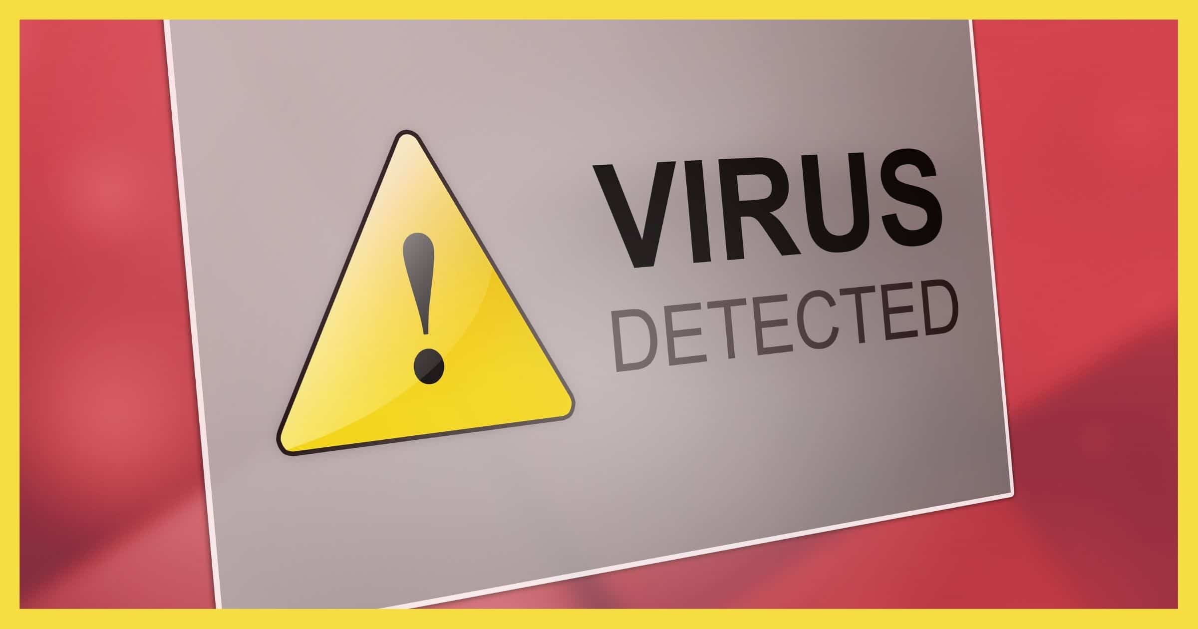 Virus detected