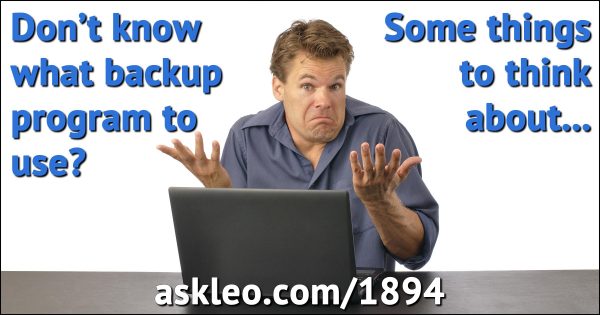What Backup Program Should I Use? - Ask Leo!