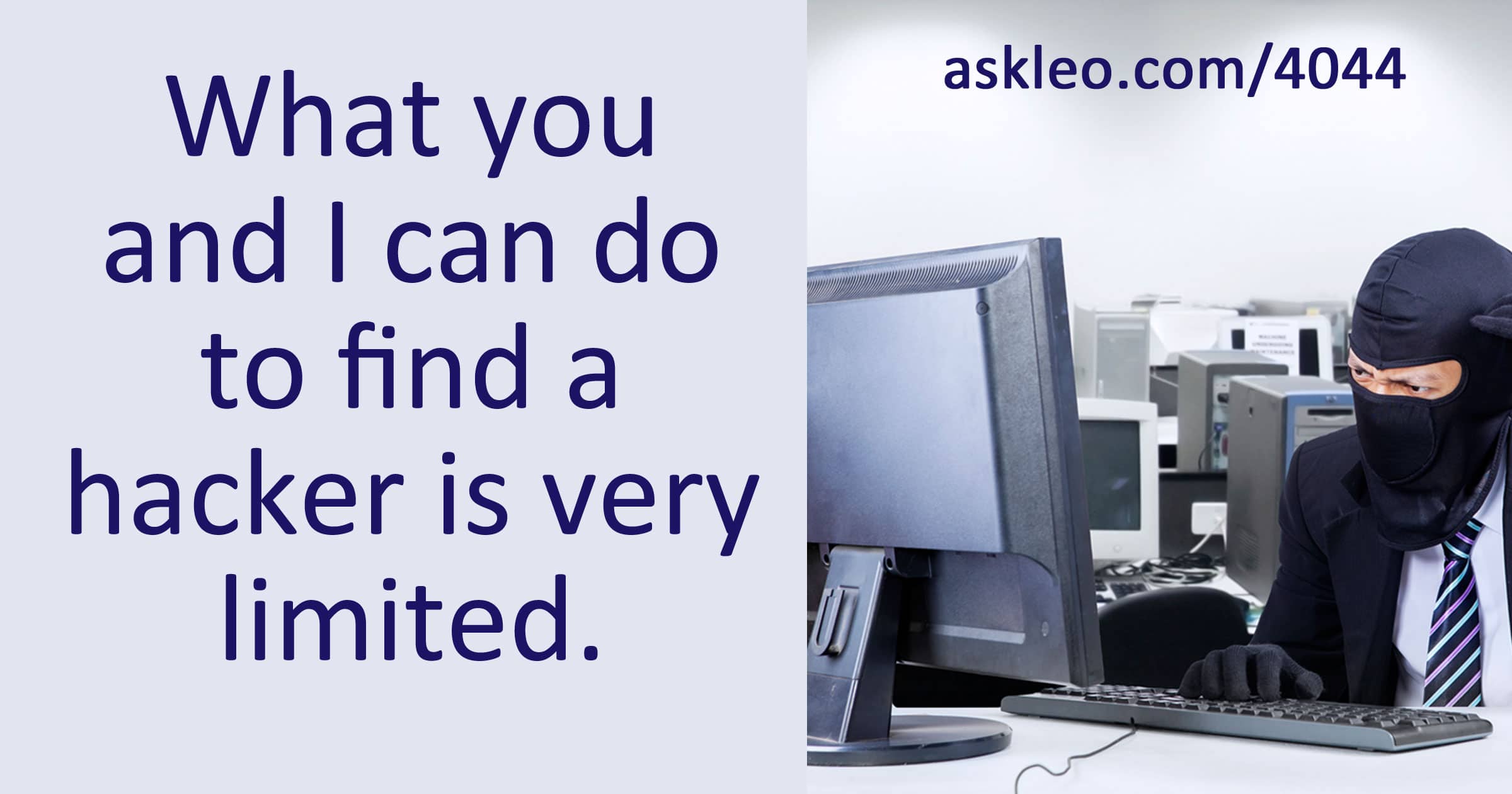 How Do I Find Who Hacked My Email Account? - Ask Leo!