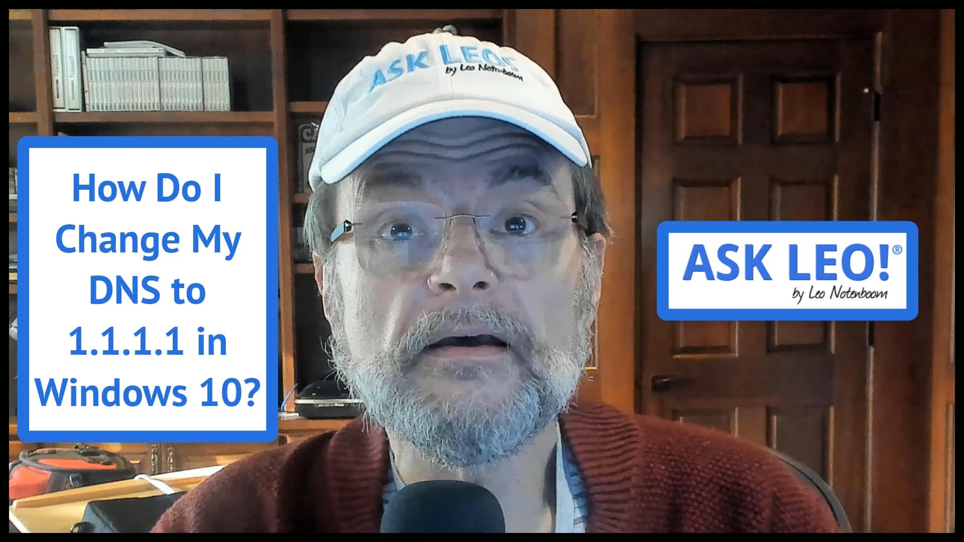 How Do I Change My DNS to 1.1.1.1 in Windows 10? - Ask Leo!