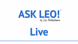Ask Leo! Live