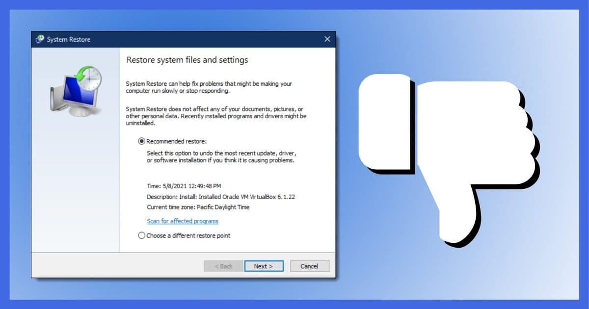 Thumbs Down on System Restore