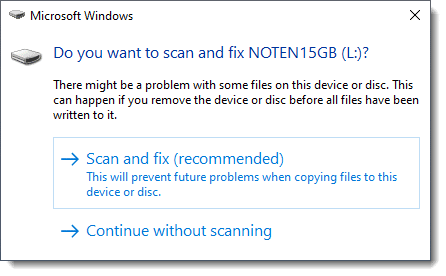 "Do you want to scan and fix" a drive