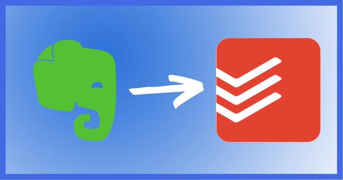 Moving from Evernote to Todoist