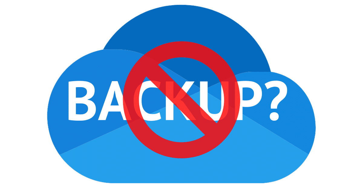 OneDrive is not a backup. OneDrive is file synchronization.